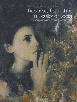 cover image of Respeto, Derechos Y Equilibrio Social
